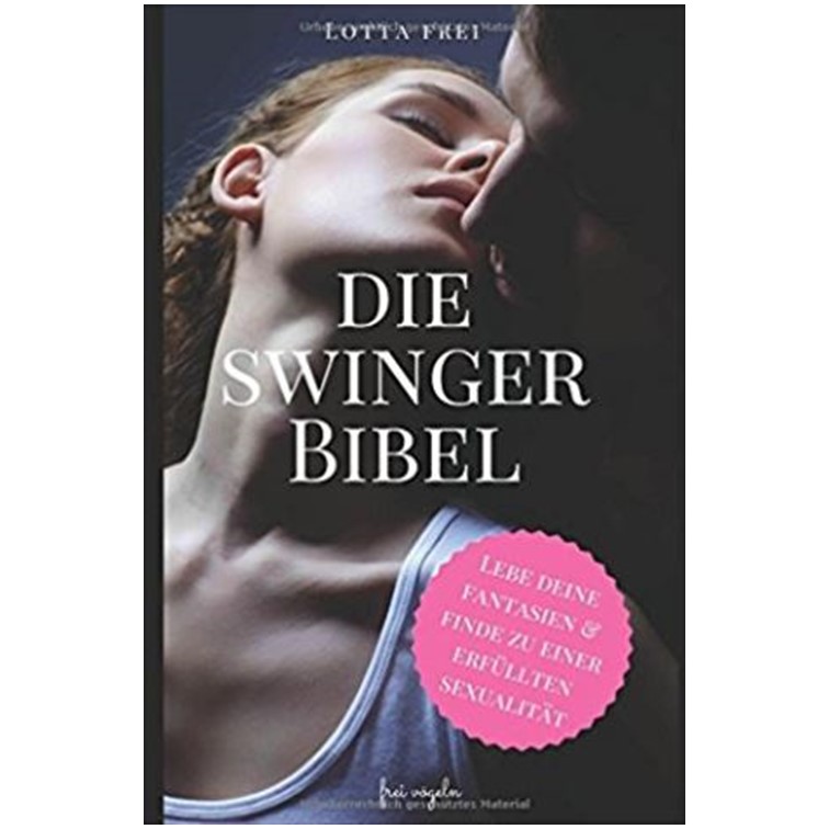 Lotta frei swinger bibel bücher